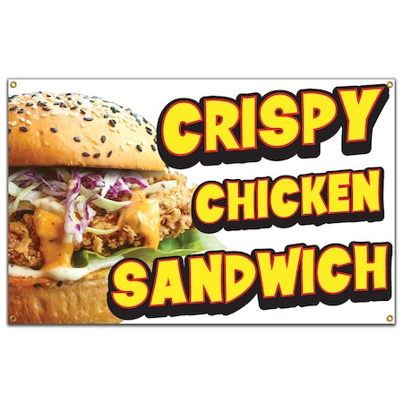 Signmission Crispy Chicken Sandwich Banner Concession Stand Food Truck Single Sided B-120 Crispy Chicken Sandwich19